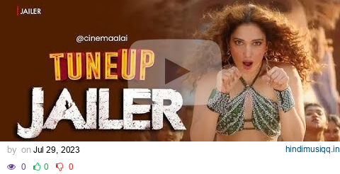 JAILER - Kaavaalaa Lyric Video | Superstar Rajinikanth | Sun Pictures | Anirudh | Nelson Tamannaah pagalworld mp3 song download