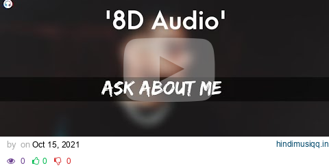 Ask about me- 8D Audio | KaranAujla | Tru-Skool | BTFU | Latest Punjabi Songs 2021 | pagalworld mp3 song download