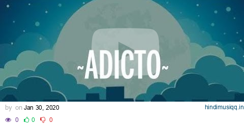 Tainy, Anuel AA, Ozuna - Adicto (Letra) pagalworld mp3 song download