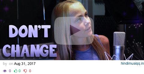 Don't Change | Britta Broberg Original | FunPop! pagalworld mp3 song download