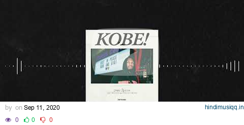 Dame D.O.L.L.A. - Kobe featuring Snoop Dogg and Derrick Milano (Full Track) pagalworld mp3 song download