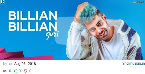 Guri  Billian Billian (Official Video) Sukhe | Satti Dhillon | Punjabi Song | GK Digital | Geet MP3 pagalworld mp3 song download