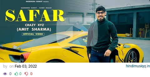 crazy XYZ - Safar | @CrazyXYZ  | Amit Sharma | The Untold Success Story | official music video pagalworld mp3 song download