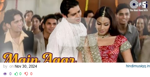 main agar saamne aa bhi jaaya karo | Dino Morea | Bipasha Basu |  Abhijeet, Alka Yagnik, Hindi Song pagalworld mp3 song download