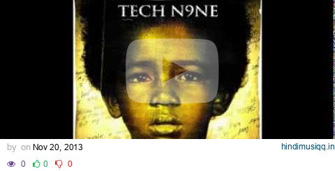 Tech N9ne feat. Big Krizz Kaliko - Snake Ya pagalworld mp3 song download