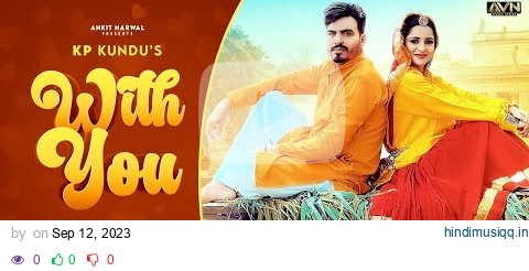 With You | KP Kundu, Rakhi Lohchab, Bintu Pabra | Haryanvi Song 2023 New|Haryanvi Romantic Love Song pagalworld mp3 song download