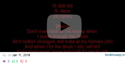 50 Cent - I'll Still Kill ft. Akon [2K Lyric] pagalworld mp3 song download