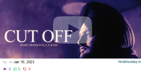 Sidhu Moose Wala - Cut Off - Rass - Punjabi Song 2023 pagalworld mp3 song download