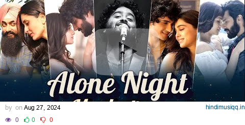 Alone Night 💔 Mash-up l Lofi pupil | Bollywood songs | Chillout Lo-fi Mix | Ronak Bhatt pagalworld mp3 song download