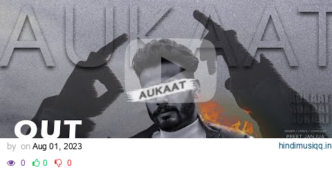 AUKAAT (Official Video) PREET JANJUA | Dee Cee | Latest Punjabi Song 2023 | New Punjabi Song 2023. pagalworld mp3 song download