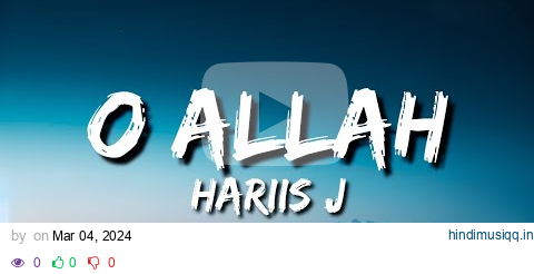 O Allah - Haris J (Vocals Only) | Lyrics - Without Music - Acapella Version | English Nasheed pagalworld mp3 song download