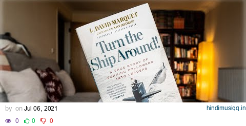 Turn the Ship Around! by L. David Marquet | Major Points | Leadership Book Summary pagalworld mp3 song download