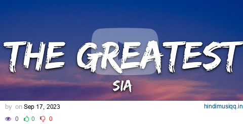 Sia - The Greatest (Lyrics) pagalworld mp3 song download