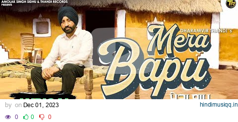 Mera Bapu (Lyrical Video) | Dharamvir Thandi | Latest Punjabi Song 2023 | Thandi Records pagalworld mp3 song download