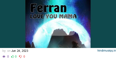 Love You Mama pagalworld mp3 song download