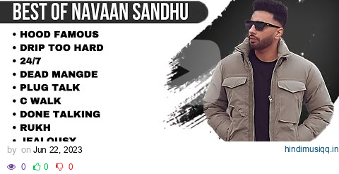 Best of Navaan Sandhu | Navaan Sandhu all songs | Latest Punjabi songs 2023 #navaansandhu pagalworld mp3 song download