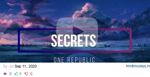 One Republic - Secrets (Lyrics) pagalworld mp3 song download