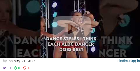 Dance styles i think each Aldc dancers does best part.1💗 #dancemoms #abbylee #dance 💕🩰🎀💗 pagalworld mp3 song download