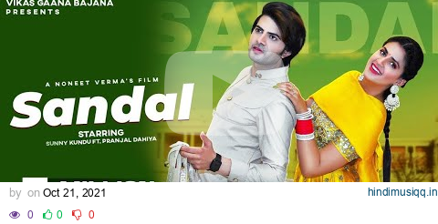 Sandal (Full Song) | Pranjal Dahiya, Sunny Kundu | Akki Aryan | New Haryanvi Songs Haryanavi 2021 pagalworld mp3 song download