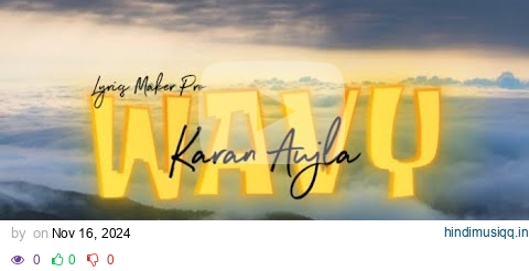 WAVY - Karan Aujla - Lyrics  New song 2024 pagalworld mp3 song download