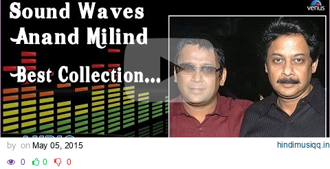 Sound Waves  Anand- Milind ~ | Audio Jukebox | Har Kasam Se Badi Hai | Abhijeet & Kavita pagalworld mp3 song download