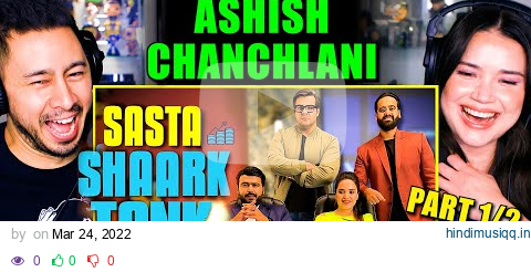 SASTA SHAARK TANK - Reaction (Part 1)! | Ashish Chanchlani pagalworld mp3 song download