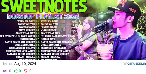 SWEETNOTES Songs Nonstop 2024💥Sweetnotes Nonstop Collection 2024💥Best of OPM Love Songs 2024 pagalworld mp3 song download