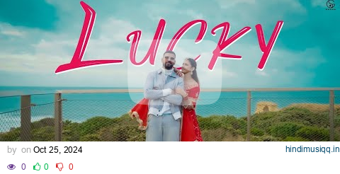 Lucky | Garry Sandhu ft. Pranjal Dahiya | Latest Punjabi Songs 2024 | New Punjabi Video Song 2024 pagalworld mp3 song download