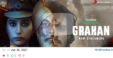 Hotstar Specials Grahan Unplugged Ft. Ranjan Chandel, Amit Trivedi, Varun Grover, & Wamiqa Gabbi pagalworld mp3 song download