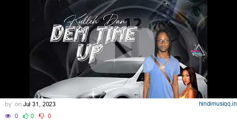 Kulleh Dan - Dem Time Up (Official Audio) pagalworld mp3 song download