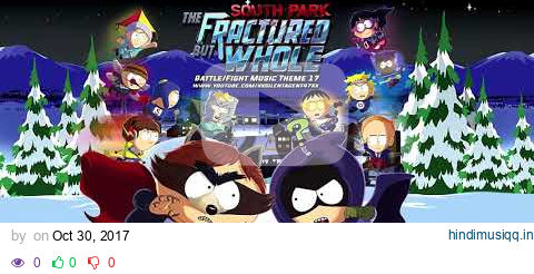 South Park The Fractured But Whole - Battle/Fight Music Theme 17 (Coon and Friends) pagalworld mp3 song download