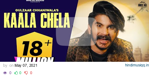 GULZAAR CHANNIWALA  काला चेला KAALA CHELA (Official Video)  Haryanvi Songs Haryanavi 2021 pagalworld mp3 song download