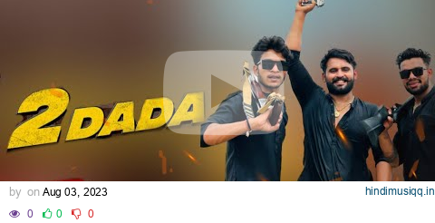 2 Dada ​⁠@MasoomSharma ft. Khushi Baliyan, Manjeet M, Amar K, Ashu T | New Haryanvi Song 2023 pagalworld mp3 song download