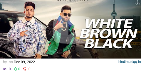 White Brown Black - Avvy Sra | Karan Aujla | Jaani | Amanninder Singh | Desi Melodies pagalworld mp3 song download