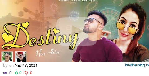 Destiny By Pramod Gazta & Sapna Gandharv | Pahari Non-Stop Songs | Rajeev Negi | Rajesh Ghandrav pagalworld mp3 song download