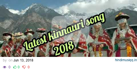 Get ready to rock latest kinnauri song 2018!! pagalworld mp3 song download