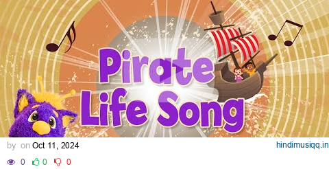 Pirate Life Song Music Video | Zobey’s Treasure Hunt Music Videos | The Adventures of Zobey pagalworld mp3 song download