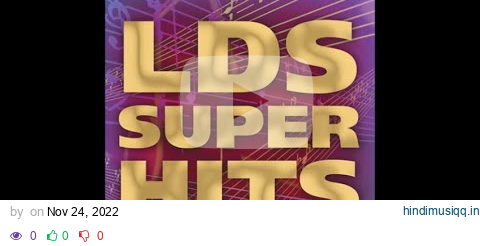 LDS Super Hits of the '80s - Special Edition (Full Album) pagalworld mp3 song download