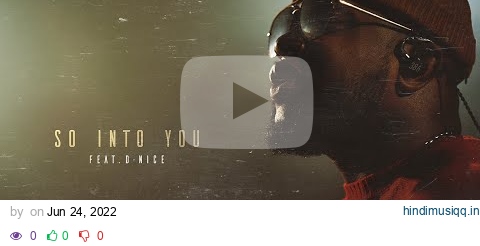 Jac Ross - So Into You ft. D-Nice pagalworld mp3 song download