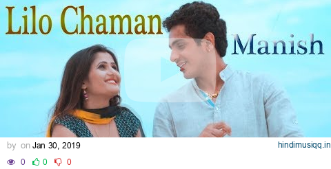 Lilo Chaman | Anjali Raghav | Diler Kharkiya | A True Love Story | New Song 2019 | Dj Manish Khanpur pagalworld mp3 song download