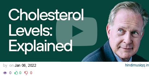 Understand Your CHOLESTEROL PANEL & Metabolic Health Tests - The ULTIMATE Guide | Dr. Robert Lustig pagalworld mp3 song download