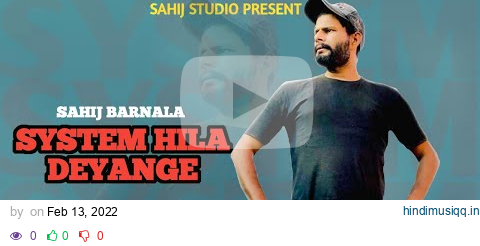 System Hila Deyange (Official Lyrical Video)| Sahij Barnala | Sukh Sran | Latest Punjabi Songs 2022 pagalworld mp3 song download