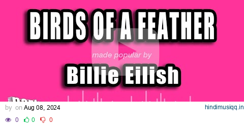 Billie Eilish - Birds of a Feather (Karaoke Version) pagalworld mp3 song download