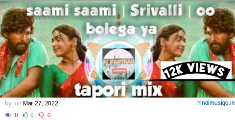 saami saami | Srivalli | oo bolega ya | puspa dialogue | tapori mix | DJ SARTHAK IN THE MIX pagalworld mp3 song download