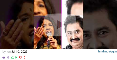 Kumar Sanu & kavita Krishnamurthy Super Hit Song#Romantic Song#viralsong pagalworld mp3 song download