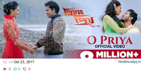 O Priya | Priyar Priyo | Zubeen Garg | Siddharth | Bornali Kolita | Ritrisha | Times Music Axom pagalworld mp3 song download