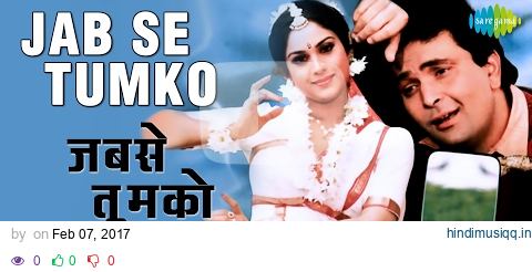 जबसे तुमको देखा | Jab Se Tumko Dekha with lyrics | Damini | Rishi Kapoor | Sunny Deol pagalworld mp3 song download