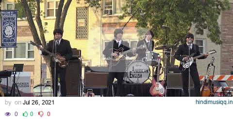 Live Music - Beatles Tribute by American English Band (July 22, 2021) - 4K pagalworld mp3 song download