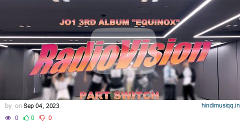 JO1｜'RadioVision'  PART SWITCH Ver. pagalworld mp3 song download