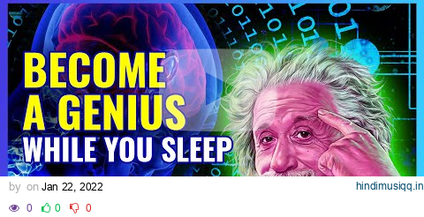 Become a Genius While you Sleep ✅ Gain Superman Intelligence ✅ 60 Hz Hyper Gamma Binaural Beats pagalworld mp3 song download